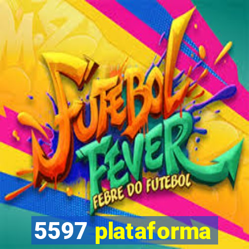 5597 plataforma